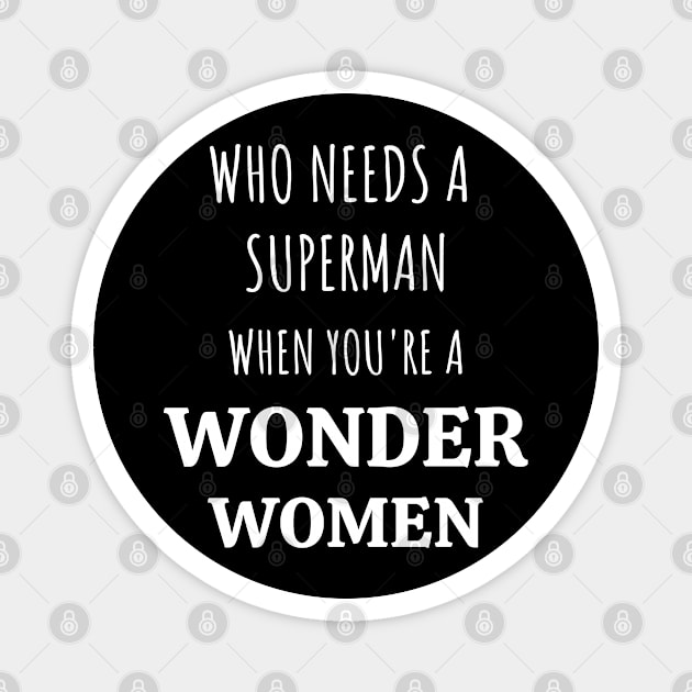 Wonder Women Magnet by Plush Tee